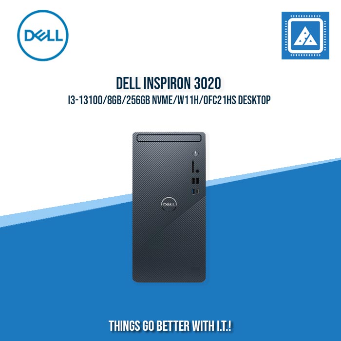 DELL INSPIRON 3020 I3-13100/8GB/256GB NVME/W11H/OFC21HS DESKTOP DELL INSPIRON 3020 I3-13100/8GB/256GB NVME/W11H/OFC21HS DESKTOP